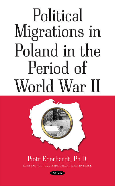 Political Migrations in Poland in the Period of World War II