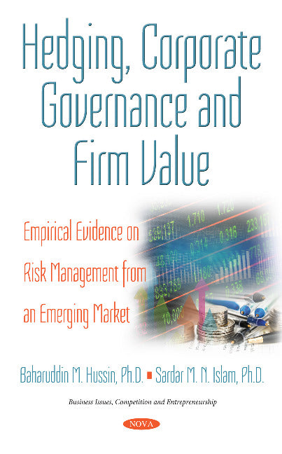 Hedging, Corporate Governance & Firm Value