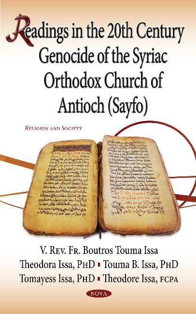 Readings in the 20th Century Genocide of the Syriac Orthodox Church of Antioch (Sayfo)