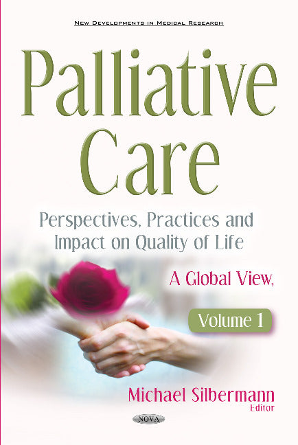 Palliative Care -- Perspectives, Practices & Impact on Quality of Life