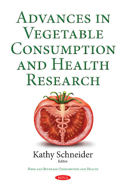 Advances in Vegetable Consumption & Health Research