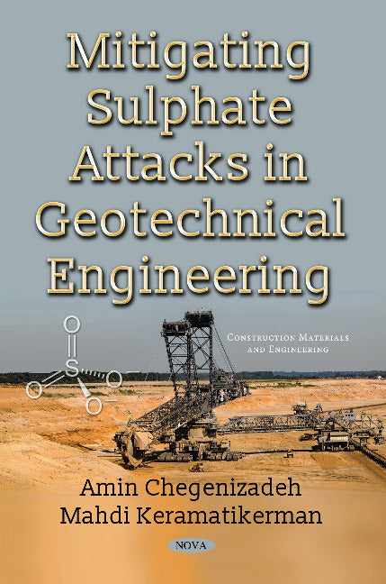 Mitigating Sulphate Attacks in Geotechnical Engineering