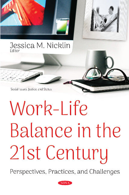 Work-Life Balance in the 21st Century