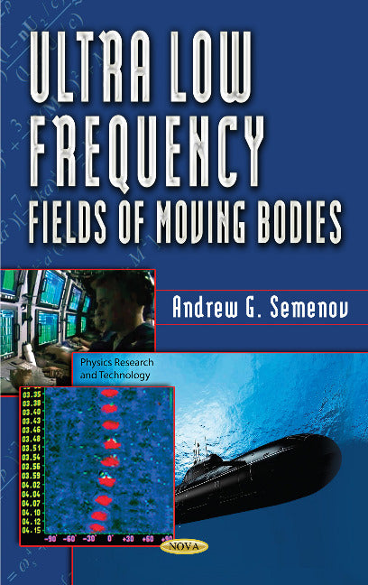Ultra Low Frequency Fields of Moving Bodies