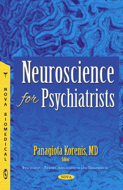 Neuroscience for Psychiatrists