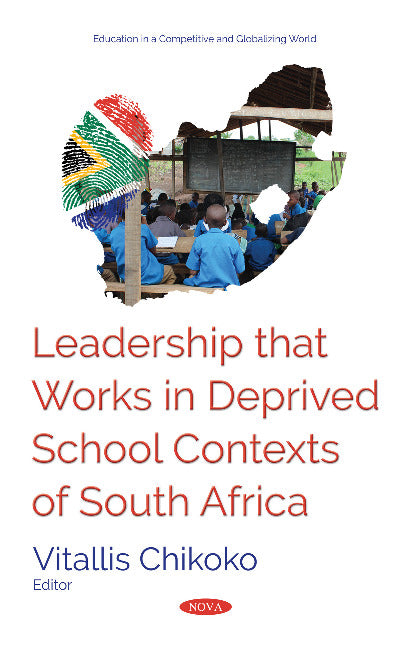 Leadership that Works in Deprived School Contexts of  South Africa