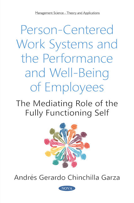 Person-Centered Work Systems and the Performance and Well-Being of Employees