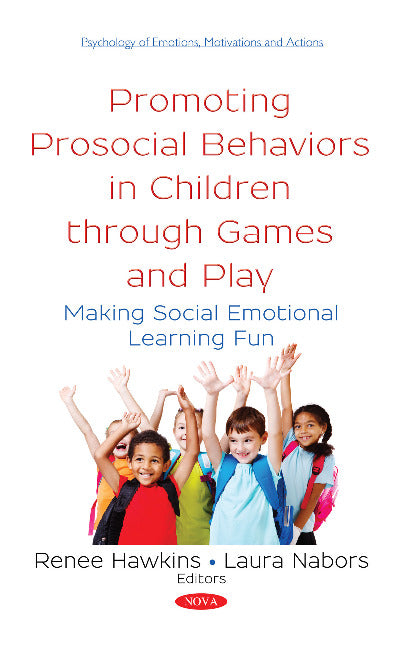 Promoting Prosocial Behaviors in Children through Games and Play