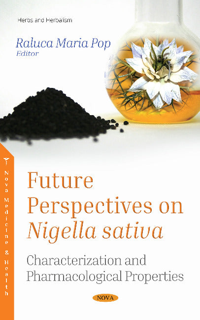 Future Perspectives on Nigella sativa