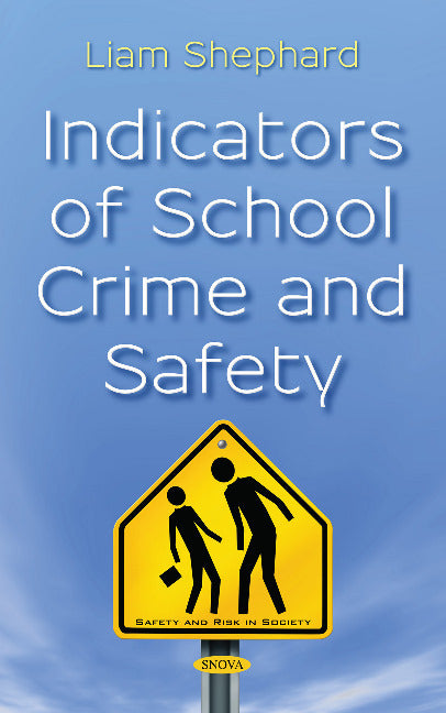 Indicators of School Crime and Safety