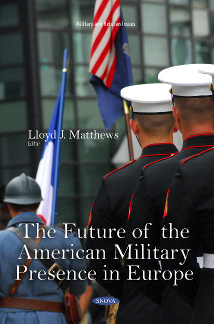 The Future of the American Military Presence in Europe