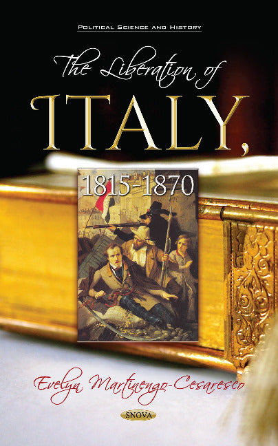 The Liberation of Italy, 1815-1870