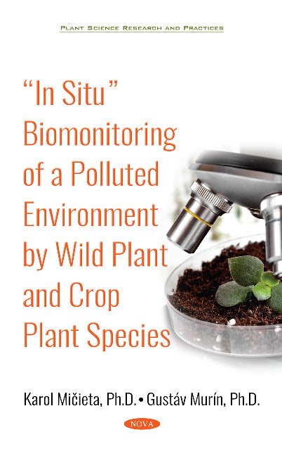 In Situ Biomonitoring of a Polluted Environment by Wild Plant and Crop Plant Species
