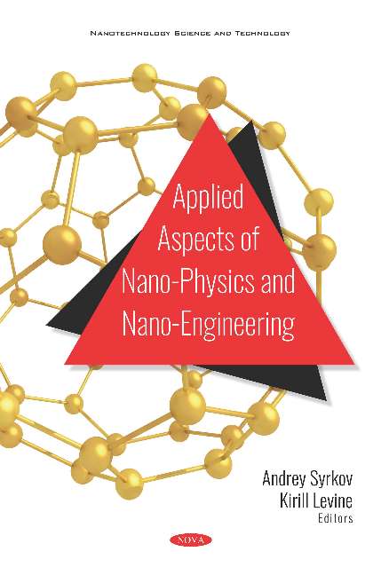 Applied Aspects of Nano-Physics and Nano-Engineering