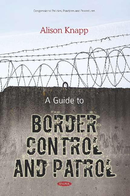 A Guide to Border Control and Patrol