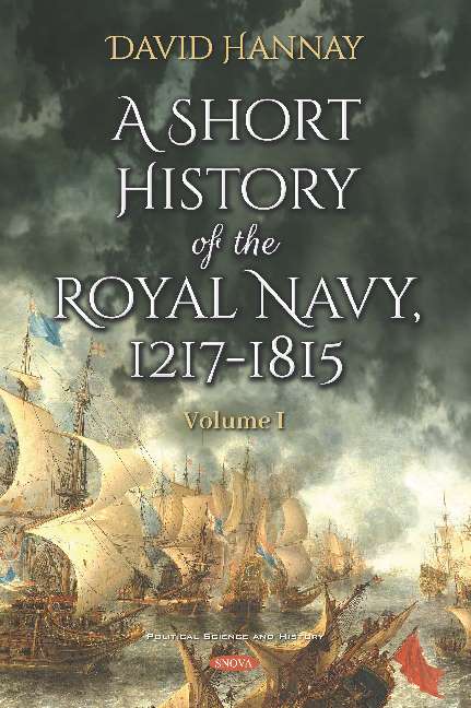 A Short History of the Royal Navy, 1217-1815