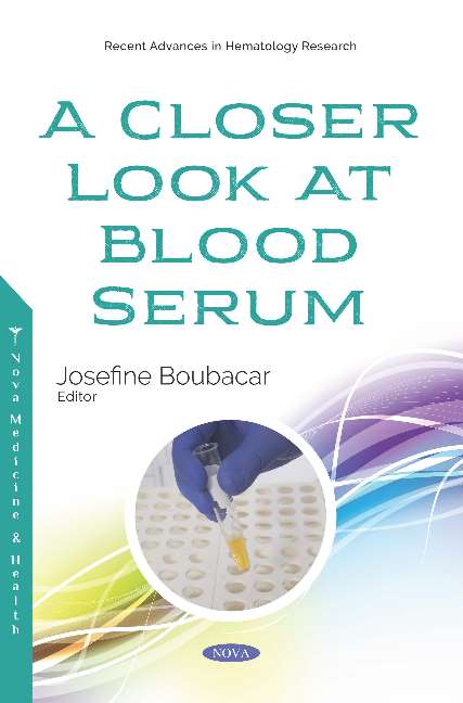 A Closer Look at Blood Serum