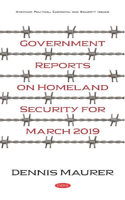 Government Reports on Homeland Security for March 2019