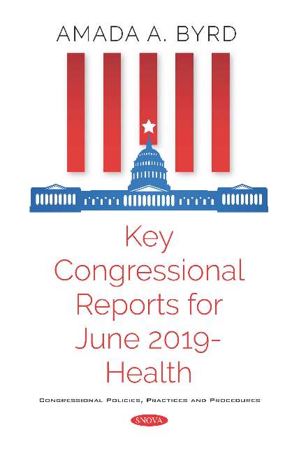 Key Congressional Reports for June 2019 -- Health