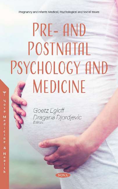 Pre- and Postnatal Psychology and Medicine