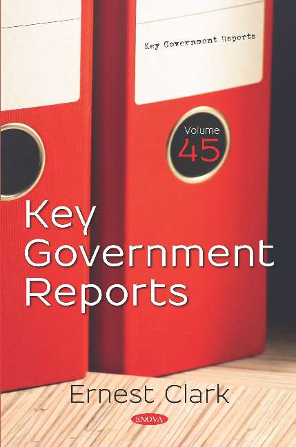 Key Government Reports. Volume 45