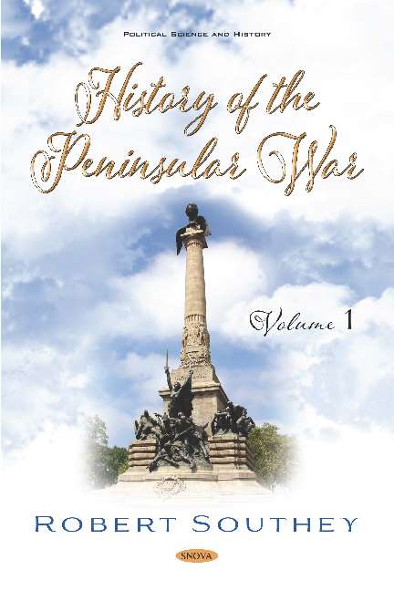 History of the Peninsular War. Volume I