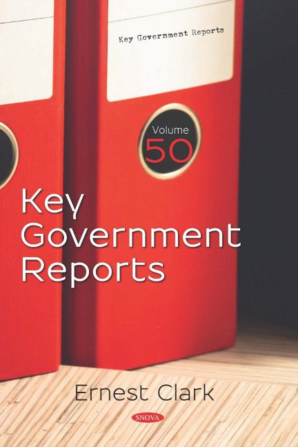 Key Government Reports. Volume 50
