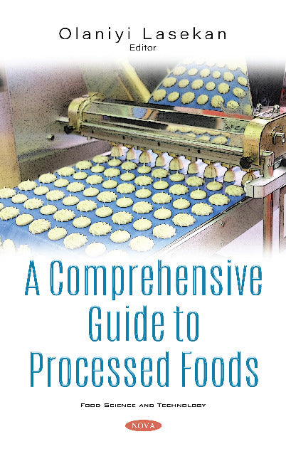 A Comprehensive Guide to Processed Foods