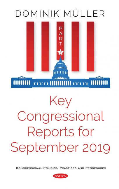 Key Congressional Reports for September 2019. Part VII