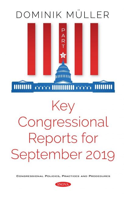 Key Congressional Reports for September 2019. Part VIII