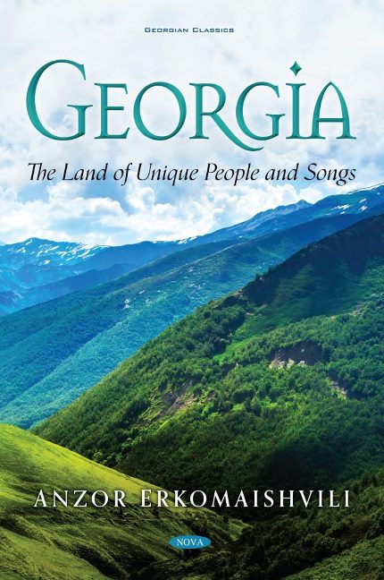 Georgia - The Land of Unique People and Songs
