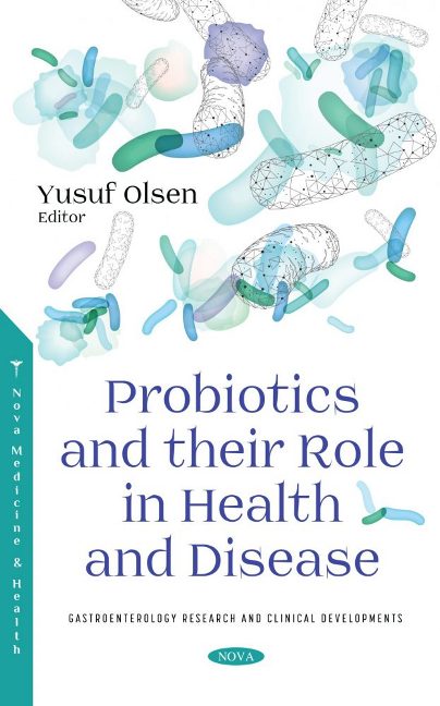 Probiotics and their Role in Health and Disease