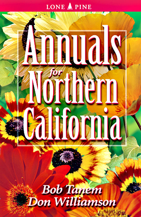 Annuals for Northern California