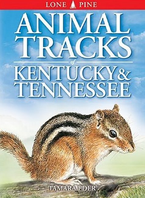 Animal Tracks of Kentucky and Tennessee