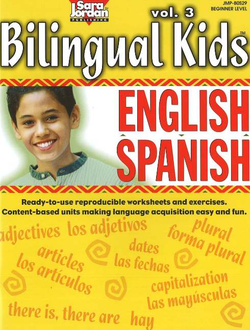 Bilingual Kids, English-Spanish, Volume 3 -- Resource Book
