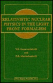 Relativistic Nuclear Physics in the Light Front Formalism