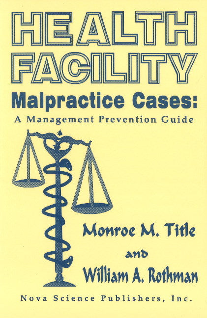 Health Facility Malpractice Cases