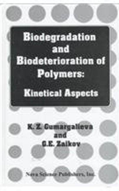 Biodegradation & Biodeterioration of Polymers