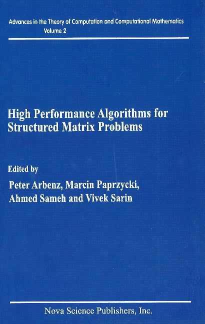 High Performance Algorithms for Structured Matrix Problems