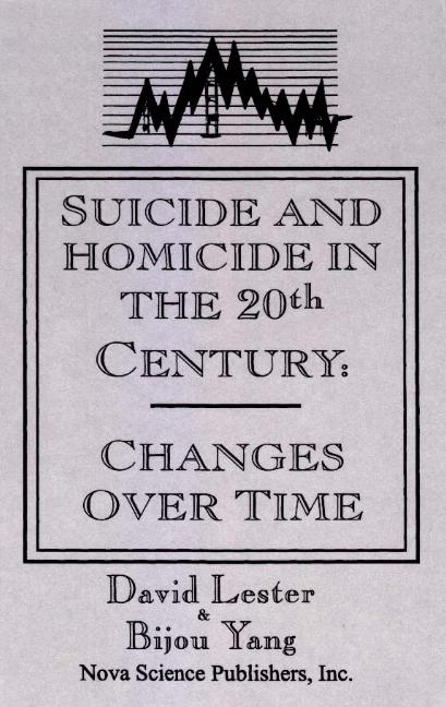Suicide & Homicide in the 20th Century