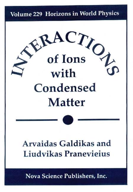 Interactions of Ions with Condensed Matter, Volume 229