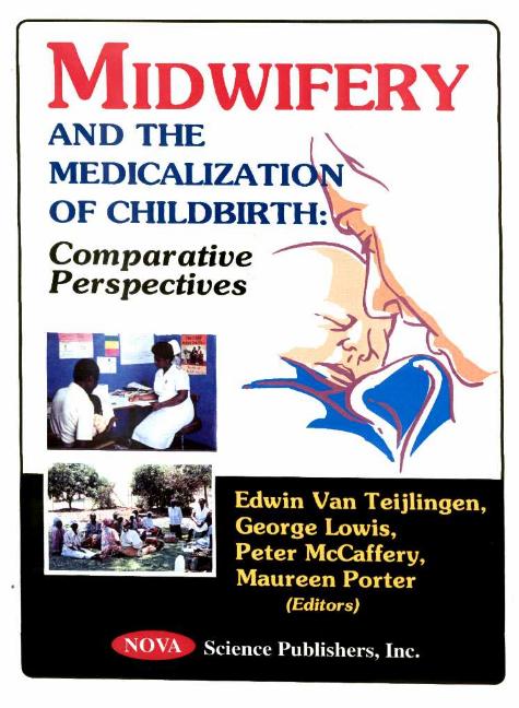 Midwifery & the Medicalization of Childbirth