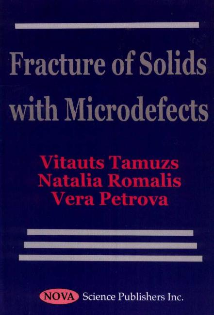 Fracture of Solids with Microdefects