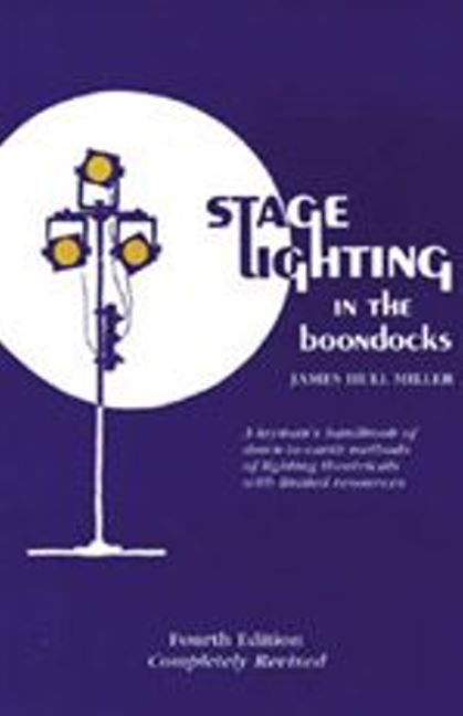 Stage Lighting in the Boondocks