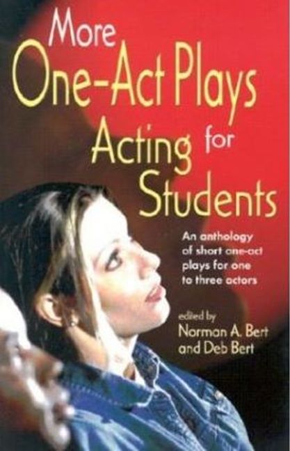 More One-Act Plays: Acting for Students