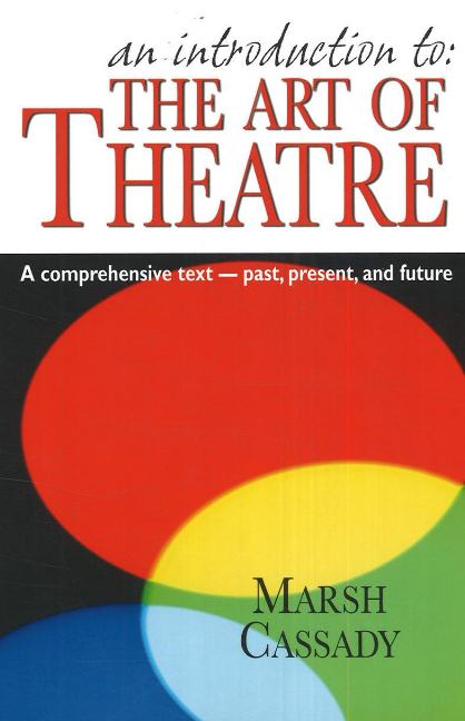Introduction to 'The Art of Theatre'