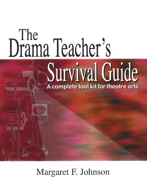 Drama Teacher's Survival Guide