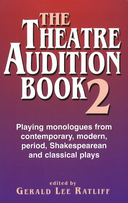 Theatre Audition Book II