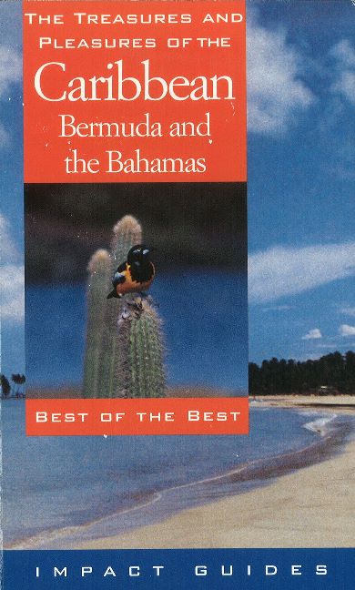 Treasures & Pleasures of the Caribbean, Bermuda & the Bahamas