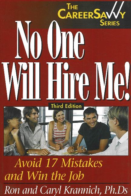 No One Will Hire Me!, 3rd Edition